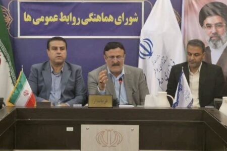 فرماندار دیلم: نقش روابط عمومی‌ها در جنگ رسانه‌ای برجسته است